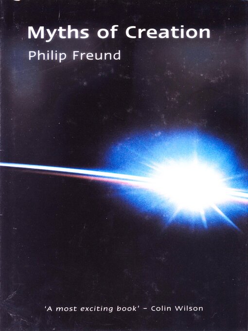 Title details for Myths of Creation by Philip Freund - Wait list